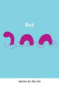 Bed by Tao Lin