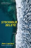 Stockholm Delete (Teddy & Emelie #2) by Alice Menzies