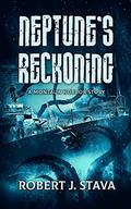 Neptunes Reckoning by Robert J. Stava