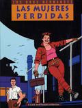Love and Rockets, Vol. 3: Las Mujeres Perdidas (Love and Rockets #3) by Mario Hernández
