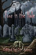 Four in the Hole by Bill Blume