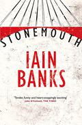 Stonemouth by Iain Banks
