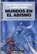 Mundos en el abismo (Akasa-Puspa #1) by Juan Miguel Aguilera