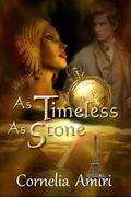 As Timeless As Stone by Maeve Alpin