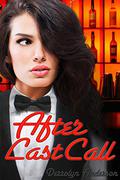After Last Call by Derrolyn Anderson