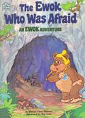The Ewok Who Was Afraid: An Ewok Adventure by Helena Clare Pittman