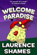 Welcome to Paradise by Laurence Shames