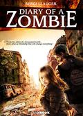 Diary of a Zombie by Sergi Llauger, Daniel Expósito