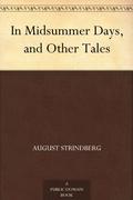 In Midsummer Days and Other Tales by August Strindberg