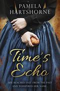 Time's Echo by Pamela Hartshorne