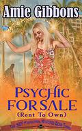 Psychic for Sale  (Rent to Own) (The SDF Paranormal Mysteries #3) by Amie Gibbons
