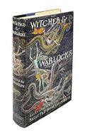 Witches & Warlocks: Tales of Black Magic, Old & New by Jack Snow
