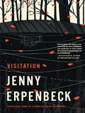 Visitation by Jenny Erpenbeck