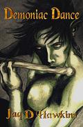 Demoniac Dance (The Goblin #2) by Jaq D. Hawkins