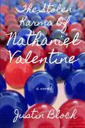 The Stolen Karma Of Nathaniel Valentine  (Books Of Balance, #1) by Justin Bloch