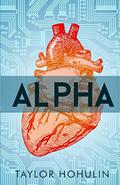Alpha by Taylor Hohulin