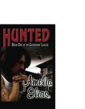 Hunted (Guardians' League #1) by Amelia Elias