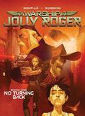 Warship Jolly Roger Book 1: No Turning Back (Warship Jolly Roger #1) by Miki Montlló