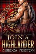 Join a Highlander (A Highlander Across Time #4) by Rebecca Preston