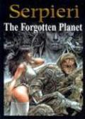 The Forgotten Planet (Druuna #7) by Paolo Eleuteri Serpieri