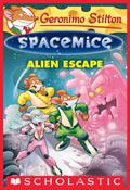 Geronimo Stilton - Spacemice#01: Alien Escape by Geronimo Stilton