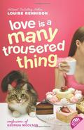 Love Is a Many Trousered Thing (Confessions of Georgia Nicolson #8) by Louise Rennison