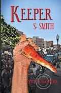 Keeper (Seed Savers #4) by S. Smith