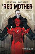 The Red Mother Vol. 2 (The Red Mother #2) by Jeremy Haun