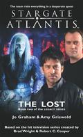 SGA-17 The Lost - Book Two of the Legacy Series by Jo Graham, Amy Griswold