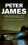 Prophecy by Peter James