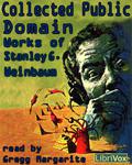 Collected Public Domain Works of Stanley G. Weinbaum by Stanley G. Weinbaum