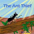 The Ant Thief by Gita V. Reddy
