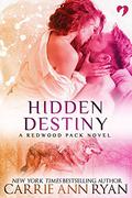 Hidden Destiny by Carrie Ann Ryan