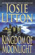 Kingdom of Moonlight by Josie Litton