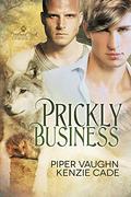 Prickly Business (Portland Pack Chronicles #1) by Piper Vaughn