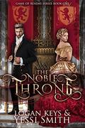 The Noble Throne (The Game of Realms #1) by Yessi Smith