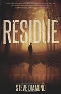 Residue (Jack Bishop #1) by Steve Diamond