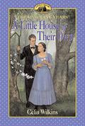 A Little House of Their Own (Little House: The Caroline Years #7) by Celia Wilkins
