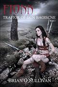 Fionn: Traitor of Dún Baoiscne (Fionn mac Cumhaill #2) by Brian O'Sullivan