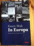 In Europa: Reizen door de twintigste eeuw by Geert Mak
