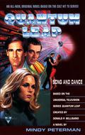 Quantum Leap: Song and Dance (Quantum Leap #19) by Mindy Peterman
