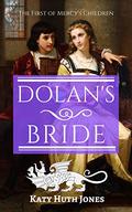 Dolan's Bride (Mercy's Children #1) by Katy Huth Jones