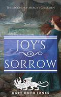 Joy's Sorrow (Mercy's Children #2) by Katy Huth Jones