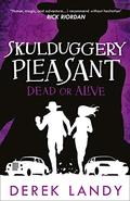 Dead or Alive (Skulduggery Pleasant #14) by Derek Landy