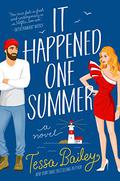 It Happened One Summer by Tessa Bailey, Charlotte North