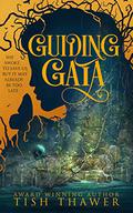 Guiding Gaia by Tish Thawer