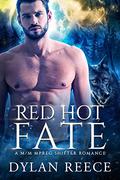 Red Hot Fate (Darlington Pack #1) by Dylan Reece
