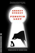 Penguin Lost (Penguin #2) by Andrey Kurkov
