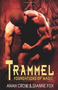 Trammel (Foundations of Magic #2) by Dianne Fox