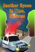 Another Space in Time, Returns by Richard Bunning